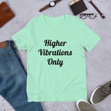 Higher Vibrations Only x Acquired Taste Co HVO Tee